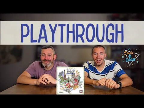 Let's Go! To France | Kickstarter Playthrough Preview | AEG GAMES