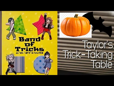 Band of Tricks ~ Taylor's Trick-Taking Table