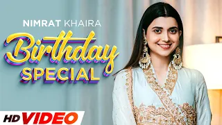NIMRAT KHAIRA | Birthday Special Podcast | Latest Punjabi Songs 2022 | Speed Records