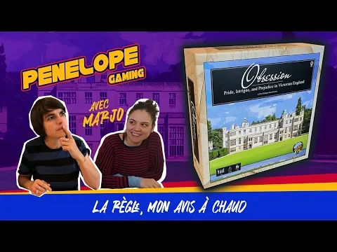 [ OBSESSION ] - La règle du jeu, la partie, mon avis à chaud !