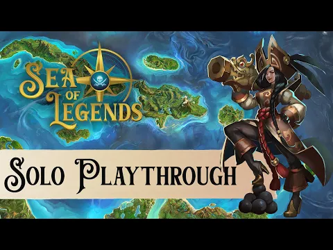 Sea of Legends: Low Times on the High Seas (Solo Play)