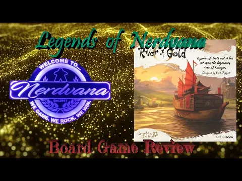 River of Gold - Legends of Nerdvana Review