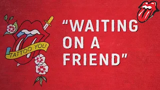 The Rolling Stones - Waiting On A Friend [Official Lyric Video]