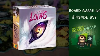 Board Game 101 (EP397) Le Clan des Loups - Règles et critique