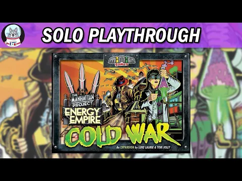 Manhattan Project: Energy Empire - Cold War | Solo Playthrough