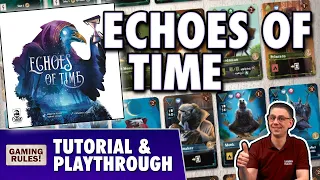 Echoes of Time - Tutorial & Playthrough
