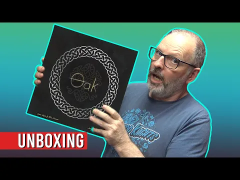 Oak: Deluxe Edition - Unboxing