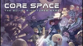 Core Space - Présentation (Ep01) [FR]