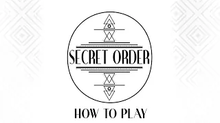 How to Play Secret Order