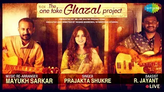 The One Take Ghazal Project | Salona Sa Sajan | Prajakta Shukre, Mayukh Sarkar, R Jayant | 6 Ghazals