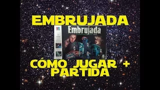 Embrujada: Cómo Jugar/Tutorial + Partida/Así lo Jugamos