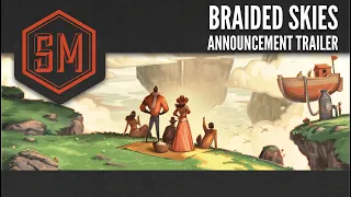 Braided Skies Trailer