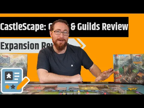 CastleScape: Gates and Guilds Expansion Review - Gates, Guilds & Cards