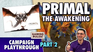 Primal: The Awakening - Campaign Playthrough & Giveaway - Part 2