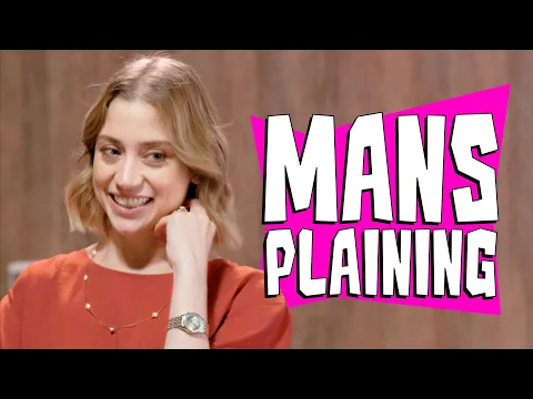 MANSPLAINING