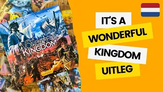 It's a Wonderful Kingdom - NLe speluitleg