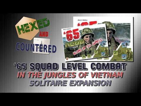 "Alone in the Jungle" Solitaire Expansion Play Example for '65: Squad-Level Combat in the Jungles of Vietnam