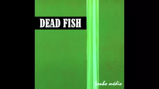 Dead Fish - Cidadão Padrão