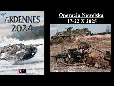 Operacja Newelska 17-22 X 2025 - relacja z rozgrywki (WW 3)