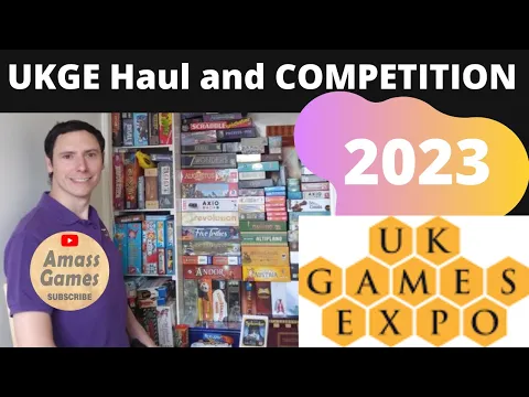Haul and COMPETITION video board games from UK Games expo UKGE 2023 board games AmassGames #games