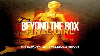 Final Girl: The Ratchet Lady