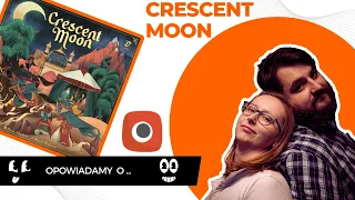 CRESCENT MOON - zasady, wrażenia z rozgrywki | Portal Games
