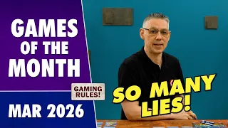 Games of the Month VLOG - March 2026