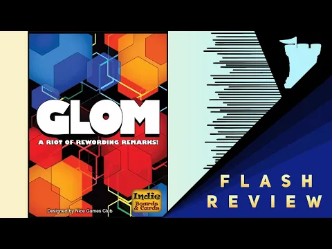 Glom Flash Review with Tom Vasel