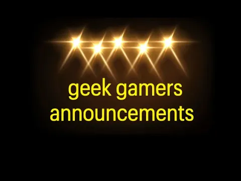 geek gamers announcements