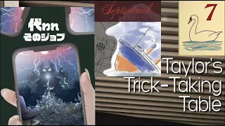 Take Over That Job & Septentrick (Day 7 of Trickmas!) ~ Taylor's Trick-Taking Table