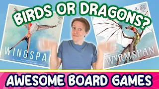 WINGSPAN and WYRMSPAN are AWESOME BOARD GAMES