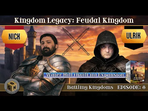 Battling Kingdoms Episode 8 (Water Mill Built In Expansion)| Kingdom Legacy Playthrough