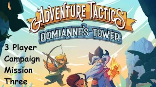 Adventure Tactics Campaign Mission Three Episode 4