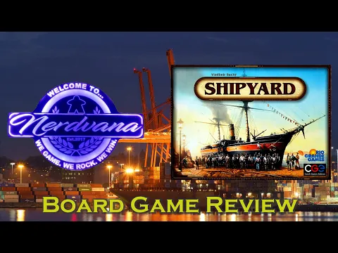 Shipyard Board Game Review