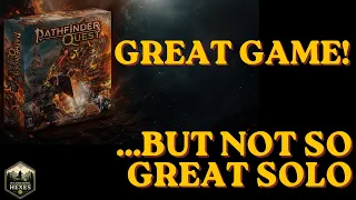 Pathfinder Quest | Cooperative Dream; Solo Nightmare