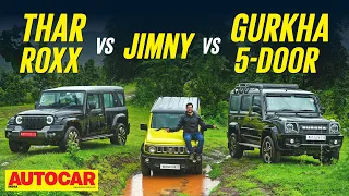 Mahindra Thar Roxx vs Maruti Suzuki Jimny vs Force Gurkha 5-Door - The Hardy Boys | Autocar India