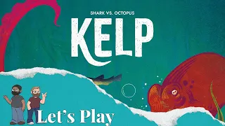 Let's Play - Kelp Shark vs Octopus