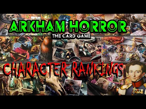 Ranking all the Arkham Horror the card game characters