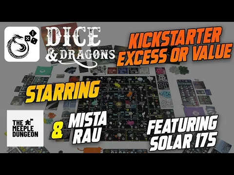 Dice and Dragons - Kickstarter Excess or Value Solar 175