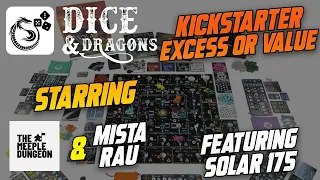 Dice and Dragons - Kickstarter Excess or Value Solar 175