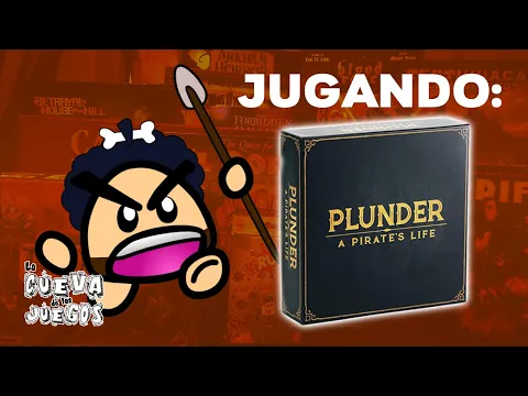 Partida Plunder - La Cueva de los Juegos