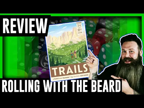 Trails Board Game Review on Rolling with the Beard