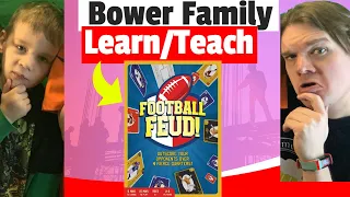 Football Feud! - Bower Family Learns and Teaches