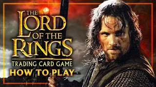 Lord of The Rings TCG - How to Play