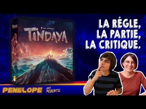 [ TINDAYA ] - La règle, la partie, la critique !