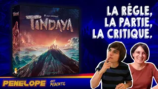 [ TINDAYA ]  - La règle, la partie, la critique !
