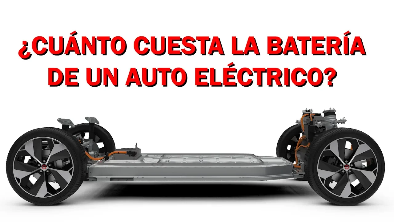 ¿CUÁNTO CUESTA LA BATERÍA DE UN AUTOMÓVIL ELÉCTRICO?