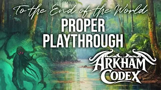 Arkham Codex - Proper Playthrough with the expansion.
