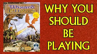 Why You Should be Playing: Wizard Kings