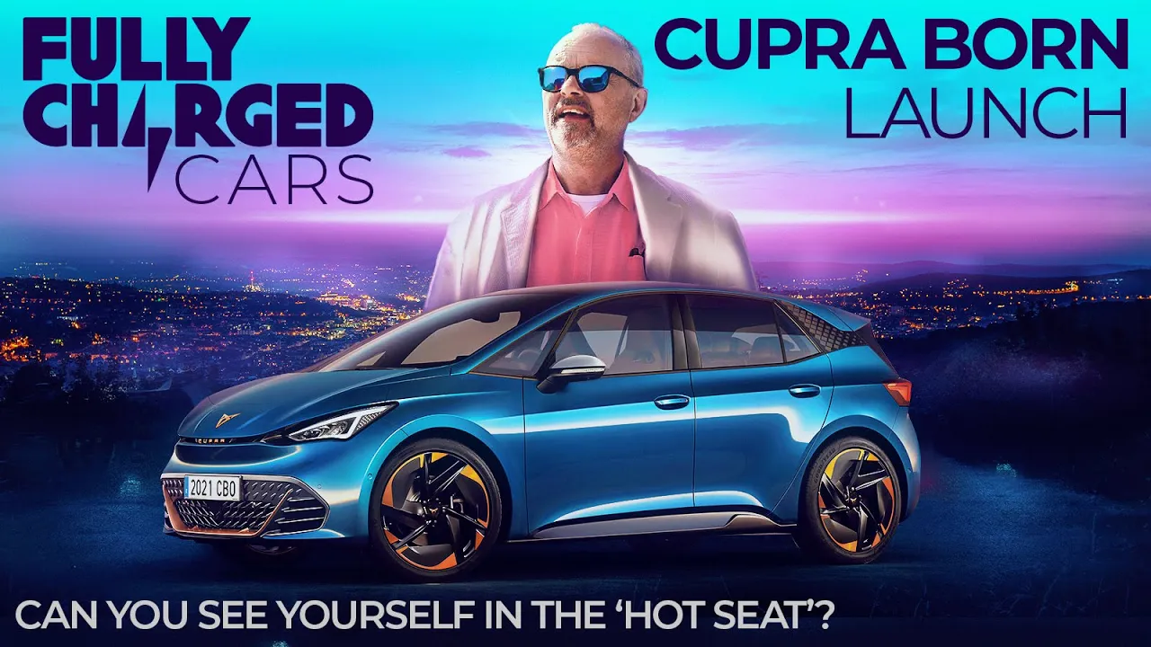 CUPRA BORN LAUNCH: Can you see yourself in the 'hot SEAT?' | Fully Charged CARS